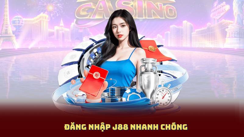 Đăng Nhập J88 Nhanh Chóng – Hướng Dẫn Chi Tiết Từng Bước